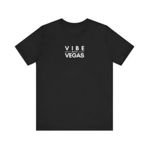 Vibe with Vegas Basic T Shirt